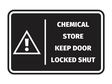 Signs ByLITA Classic Framed Chemical Store Keep Door Locked Shut Door or Wall Sign Easy Installation | Health And Safety | Building And Hospitality Signs